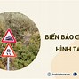 Biển Tam Giác Vàng Viền Đỏ Là Biển Gì