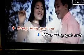 Dòng Sông Quê Anh Dòng Sông Quê Em Thiếu Giọng Nam