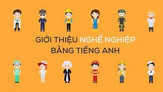 Giới Thiệu Nghề Nghiệp Giáo Viên Bằng Tiếng Anh