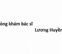 Review Bác Sĩ Lương Huyền